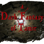A Dark Fantasy of Tamir