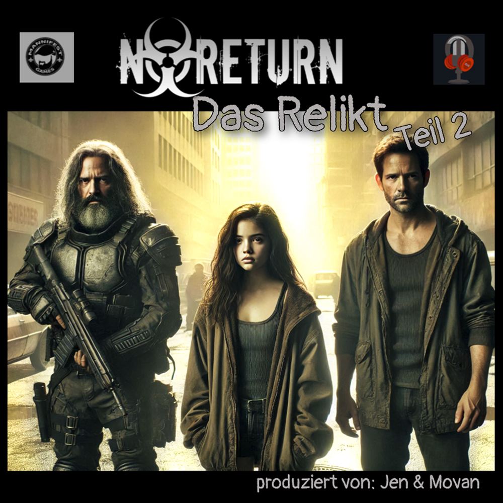 No Return: Das Relikt (Teil 2) episode artwork
